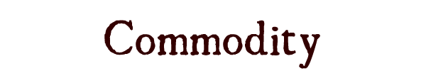 Commodity